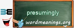 WordMeaning blackboard for presumingly